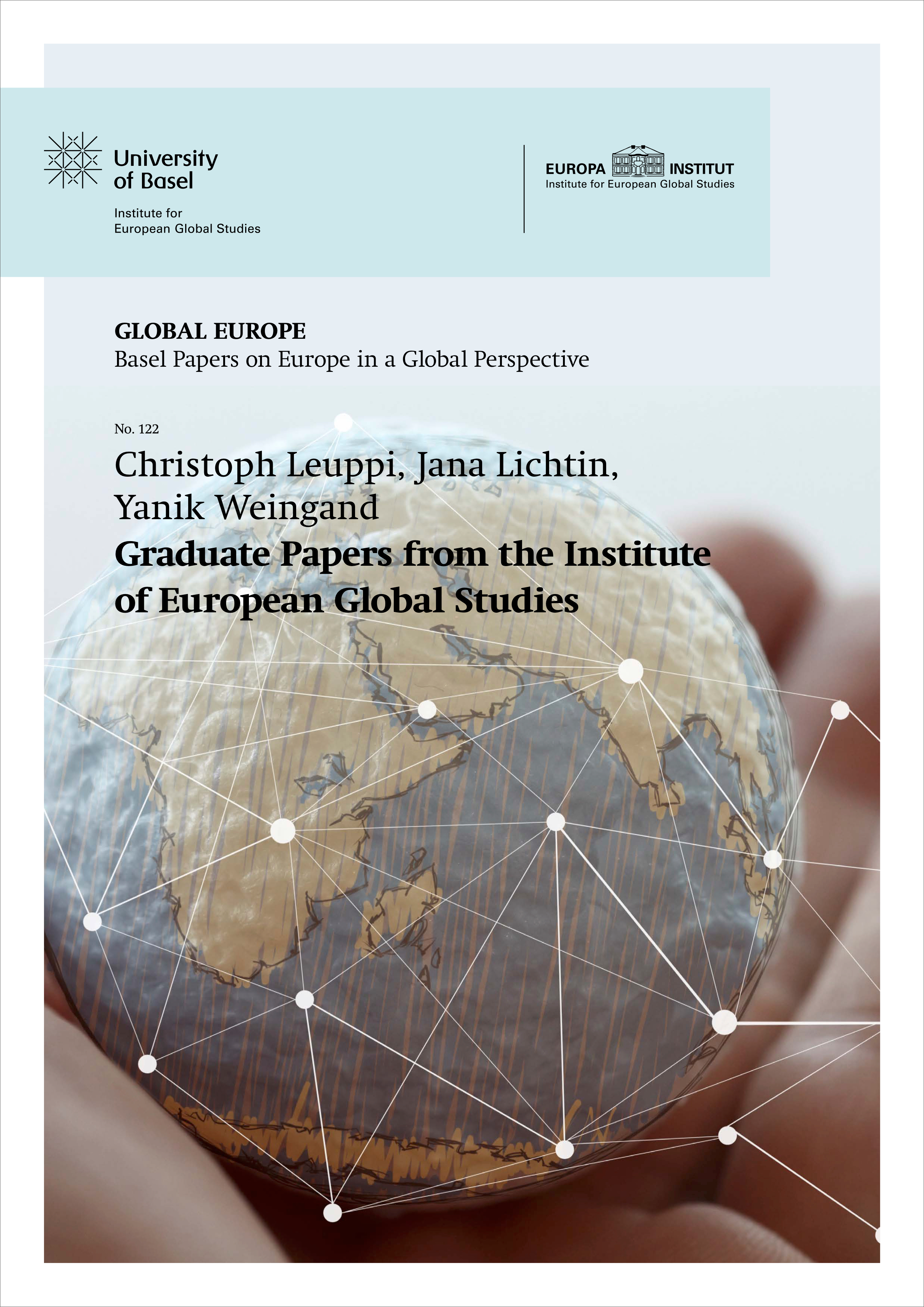 					Ansehen Nr. 122 (2022): Graduate Papers from the Institute of European Global Studies
				