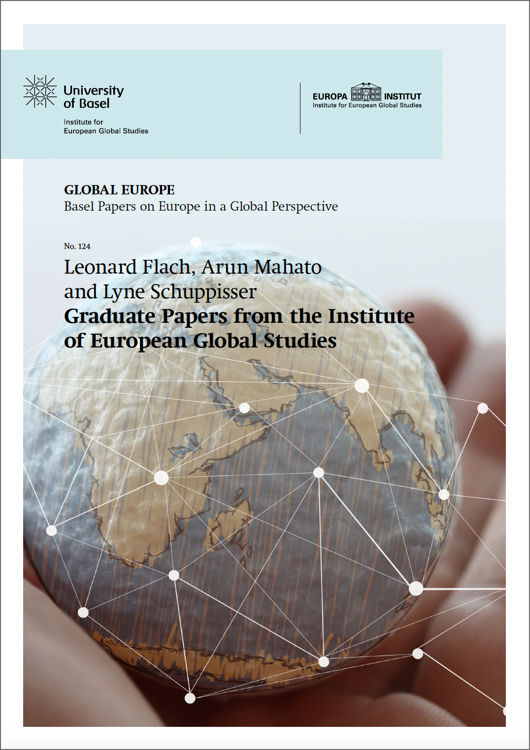 					Ansehen Nr. 124 (2023): Graduate Papers from the Institute of European Global Studies
				