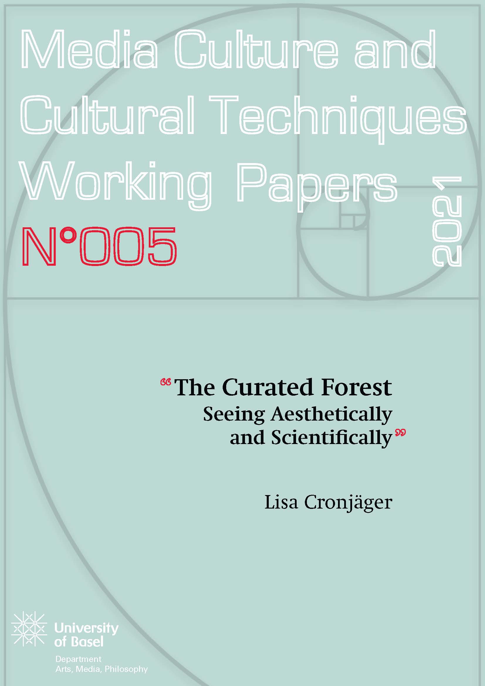 The Curated Forest Seeing Aesthetically and Scientifically